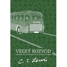 Veľký rozvod - 3. vydanie - Lewis C.S.