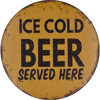 Ceduľa Ice Cold Beer Served Here