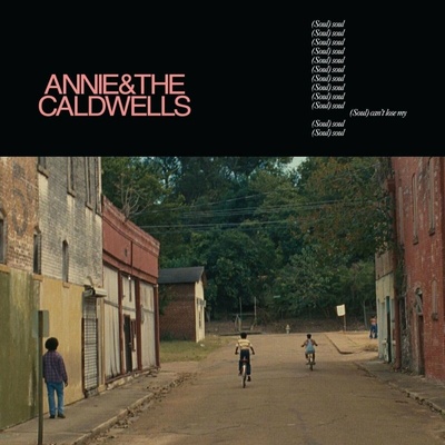 Annie & The Caldwells - Can't Lose My (Soul) LP