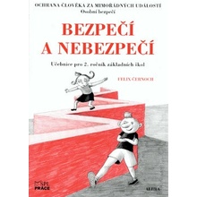 Ochrana člověka za mimořádných událostí 2.r. - Bezpečí - Černoch F.