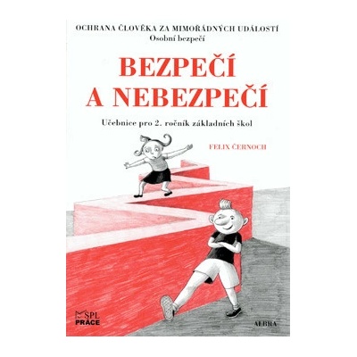 Ochrana člověka za mimořádných událostí 2.r. - Bezpečí - Černoch F.