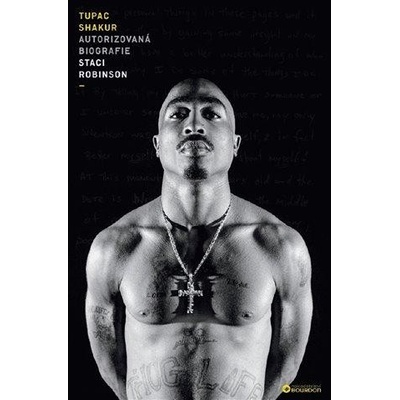 Tupac Shakur Autorizovaná biografie