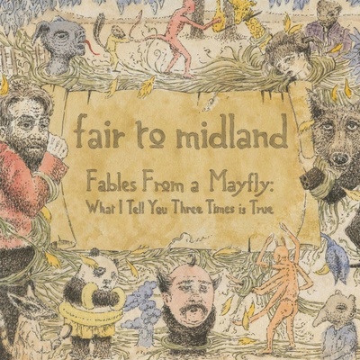 Fair To Midland - Fables From AMayfly What I Tell.. LP