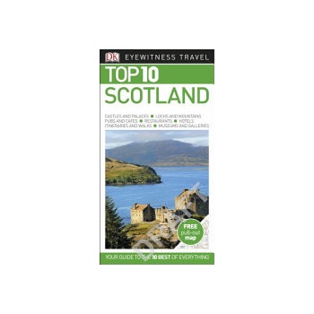 Top 10 Travel Guide: Scotland