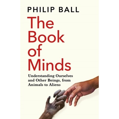 The Book of Minds - Philip Ball