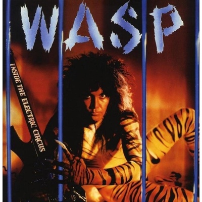 W.A.S.P. - Inside the electric circus-digipack-reedice 2019