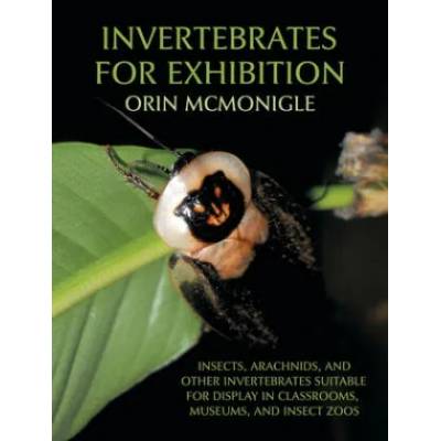 Invertebrates For Exhibition | Orin McMonigle