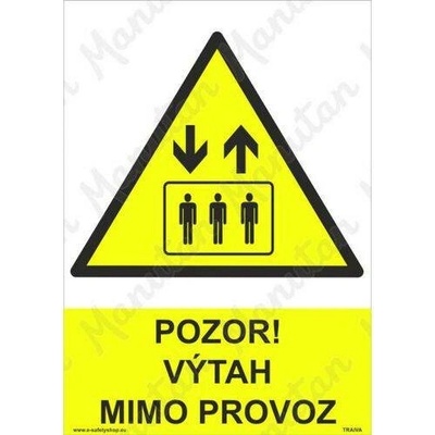 Pozor výtah mimo provoz, plast 210 x 297 x 0,5 mm A4