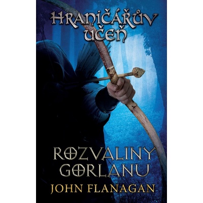 Hrani čářův učeň: Kniha první: Rozvaliny Gorlanu