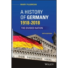 A History of Germany 1918 - 2020