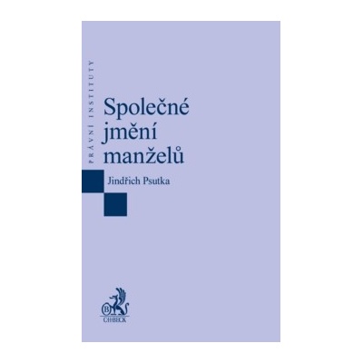Společné jmění manželů - JUDr. Jindřich Psutka