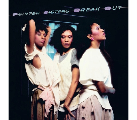 Pointer Sisters - Break Out Vinyl LP