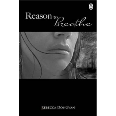 Penguin Random House Children's UK Reason to Breathe (The Breathing Series #1) | Rebecca Donovan