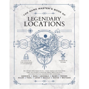 The Game Master’s Book of Legendary Locations (2025)