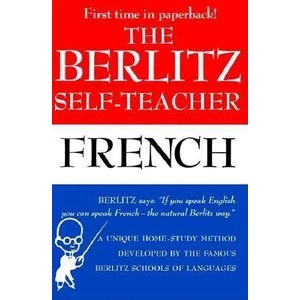 Berlitz Self-Teacher - French | Berlitz Schools of Languages (ISBN: 9780399513237)