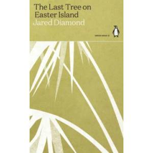 Last Tree on Easter Island | JARED DIAMOND (ISBN: 9780141997063)