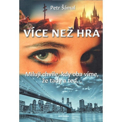 Více než hra