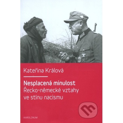 Nesplacená minulost - Kateřina Králová