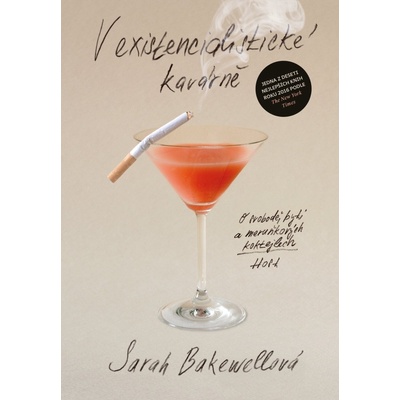 V existencialistické kavárně - Sarah Bakewell