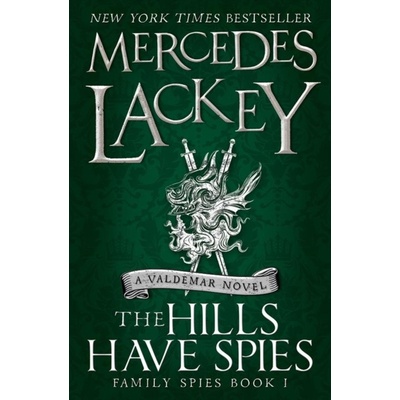 Hills Have Spies Family Spies #1 Lackey MercedesPaperback