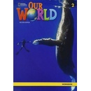 Our World, 2nd Edition Level 2 Flashcards