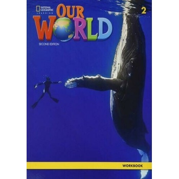 Our World, 2nd Edition Level 2 Flashcards
