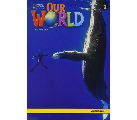 Our World, 2nd Edition Level 2 Flashcards