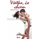 Všetko, čo chcem