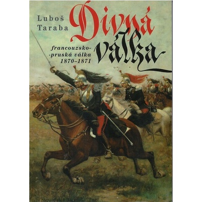 Divná válka - Taraba Luboš