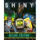 Shiny (Deluxe Edition)