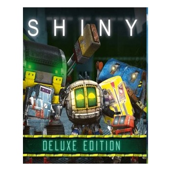 Shiny (Deluxe Edition)