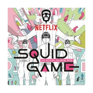 Squid Game: The Official Coloring Book | Netflix (2023)