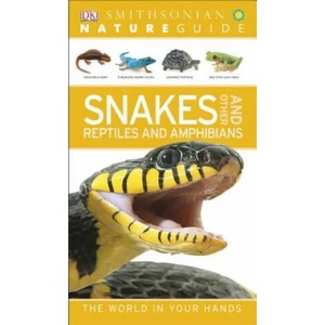 Snakes and Other Reptiles and Amphibians | Dorling Kindersley Limited (ISBN: 9781465421036)