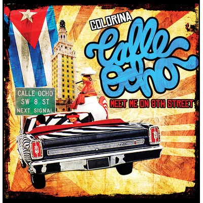 Calle Ocho - Colorina CD