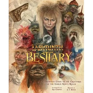 Jim Henson's Labyrinth: Bestiary: A Definitive Guide to the Creatures of the Goblin King's Realm (ISBN: 9781647224745)