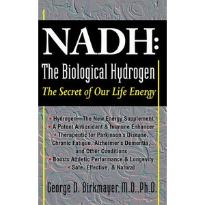 NADH: The Biological Hydrogen | George D Birkmayer (ISBN: 9781681627540)