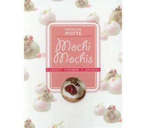 Mochi - Mathilda Motte