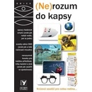 Ne rozum do kapsy