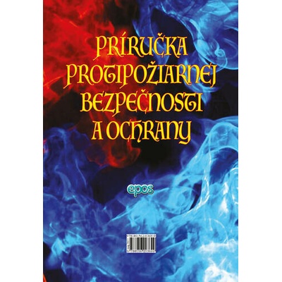 Príručka protipožiarnej bezpečnosti a ochrany