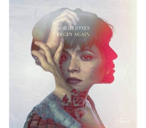 JONES NORAH - BEGIN AGAIN CD