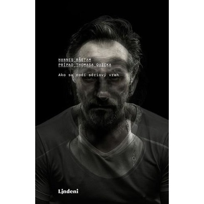Prípad Thomasa Quicka - Hannes Rastam