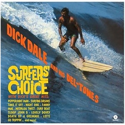 DALE DICK & DELTONES: SURFERS CHOICE LP