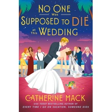 NO ONE WAS SUPPOSED TO DIE AT THIS WEDDI
