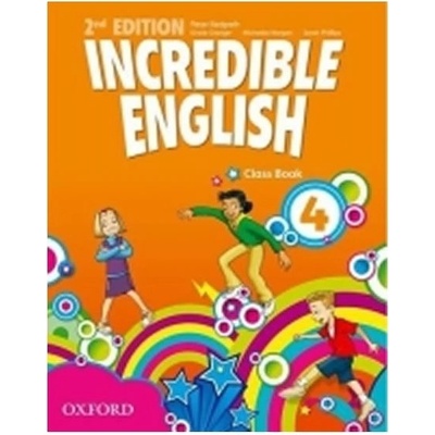 INCREDIBLE ENGLISH 2nd Edition 4 CLASS BOOK - PHILLIPS, S.