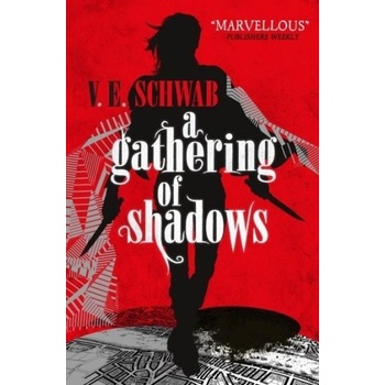 Gathering of Shadows Schwab V. E.Paperback
