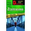Z(a)tracená