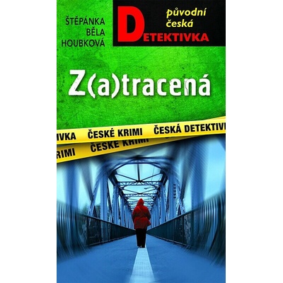 Z(a)tracená