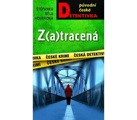 Z(a)tracená