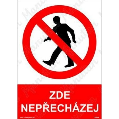 Zde nepřecházej, plast 210 x 297 x 2 mm A4