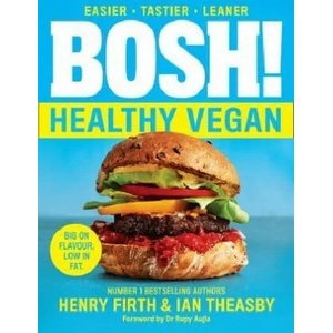 BOSH! Healthy Vegan | Henry Firth, Ian Theasby (ISBN: 9780008352950)